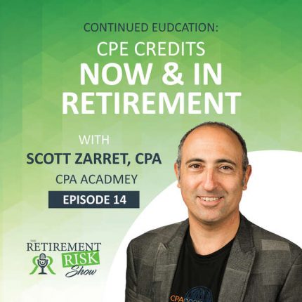 Retirement Risk Show CPE Credits now and in retirement