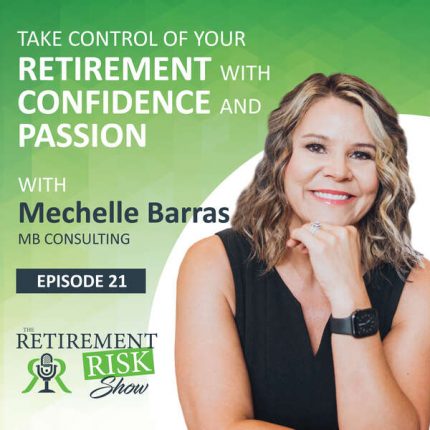 Retirement Risk Show Confidence and Passion in Retirement