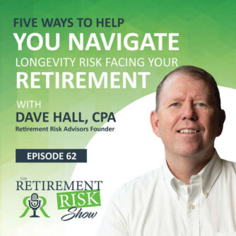 5 ways to navigate your longevity risk in retirement